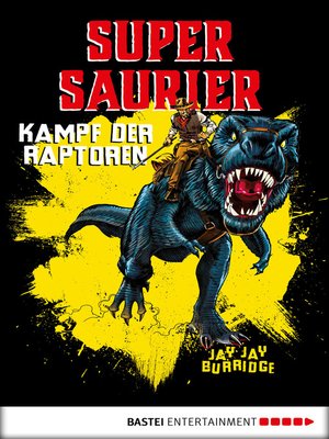 cover image of Supersaurier--Kampf der Raptoren